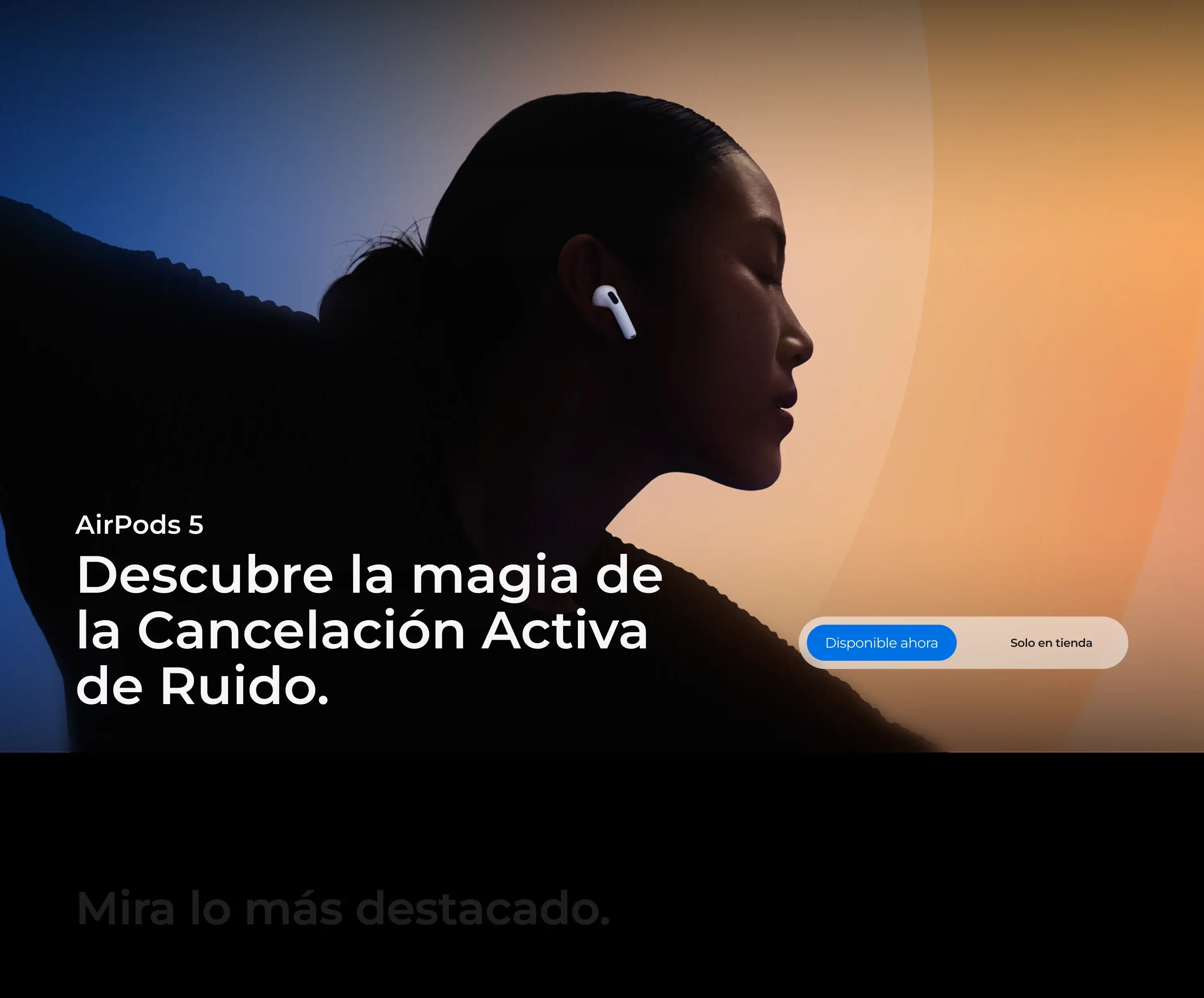 AirPods 5. Descubre la magia de la Cancelación Activa de Ruido. Disponible en Curacao.